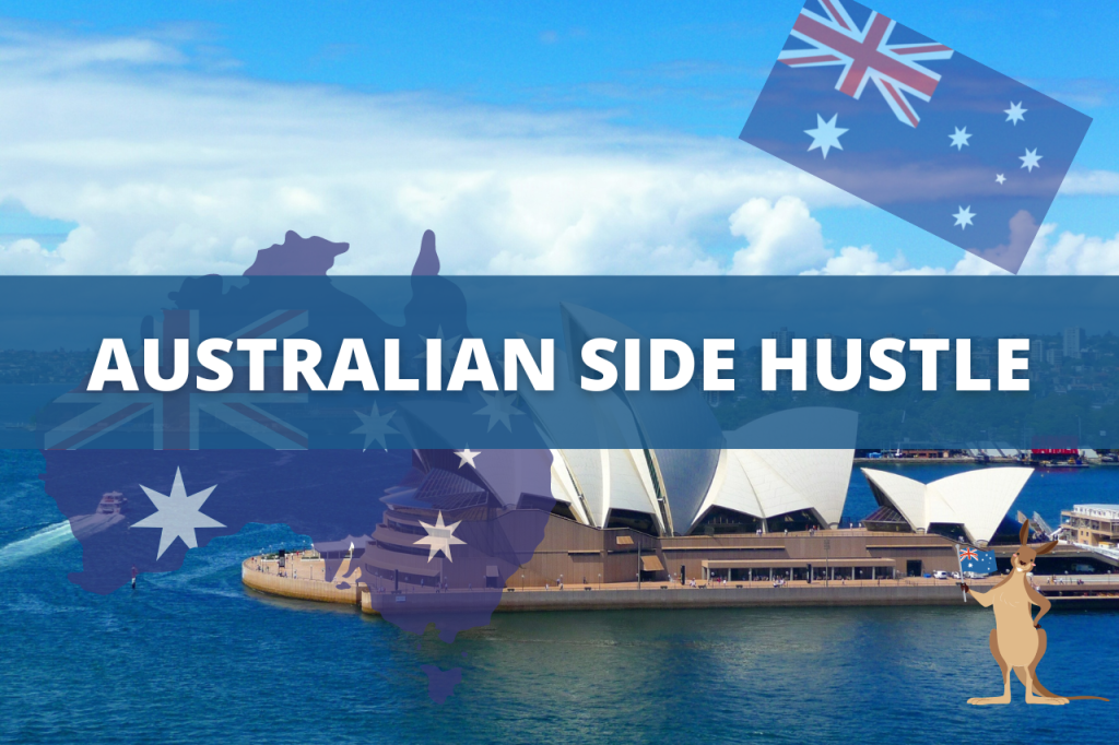 Best Side Hustles For Australians